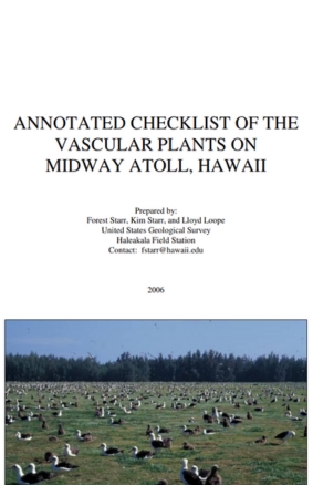 ANNOTATED CHECKLIST OF THE VASCULAR PLANTS ON MIDWAY ATOLL, HAWAII Starr Environmental