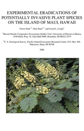EXPERIMENTAL ERADICATIONS OF POTENTIALLY INVASIVE PLANT SPECIES ON THE ISLAND OF MAUI, HAWAII Starr Environmental