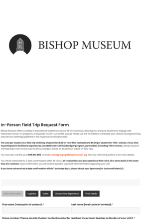 In-Person Field Trip Request Form Bernice Pauahi Bishop Museum